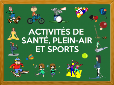 <a id="sports"></a><strong>ACTIVITÉS DE SANTÉ, PLEIN AIR ET SPORTS</strong>