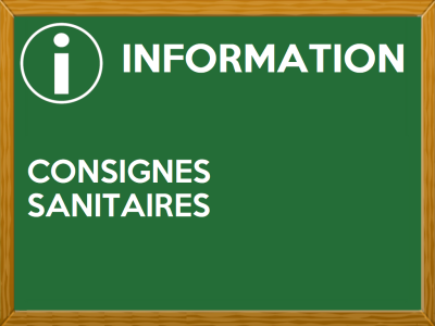 <strong>CONSIGNES SANITAIRES</strong>