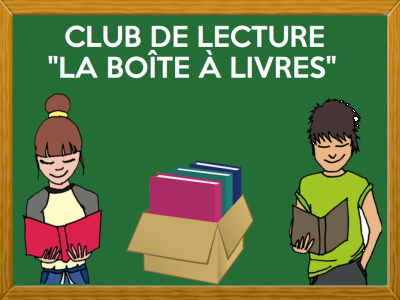 <strong>CLUB DE LECTURE : « LA BOÎTE À LIVRES »</strong>
