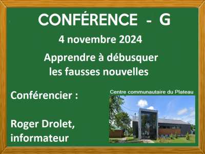 CONFÉRENCE DU 4 NOVEMBRE – APPRENDRE À DÉBUSQUER LES FAUSSES NOUVELLES