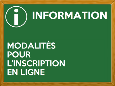 MODALITÉS D’INSCRIPTION EN LIGNE