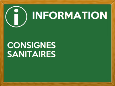 CONSIGNES SANITAIRES