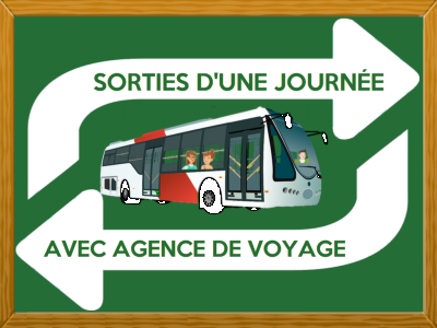 SORTIES D’UNE JOURNÉE AVEC AGENCE DE VOYAGE