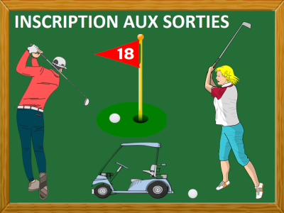 GOLF DU MERCREDI - 18 TROUS - INSCRIPTION AUX SORTIES