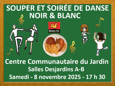 SOUPER ET SOIRÉE DE DANSE NOIR ET BLANC