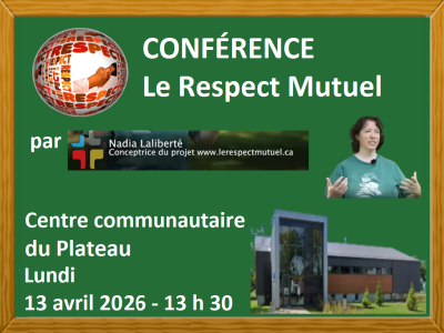 CONF&Eacute;RENCE &colon;-  LE RESPECT MUTUEL