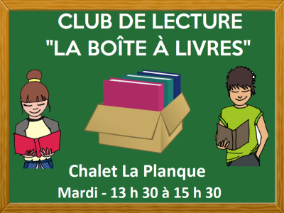 CLUB DE LECTURE &laquo; LA BO&Icirc;TE &Agrave; LIVRES &raquo;