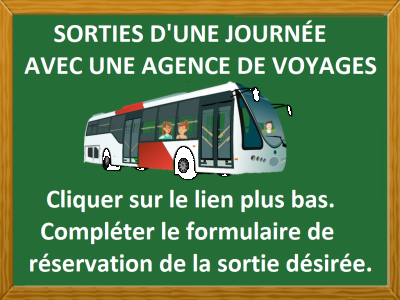 SORTIES D&rsquo;UNE JOURN&Eacute;E AVEC AGENCE DE VOYAGES &colon;  LIEN VERS LE SITE WEB POUR S'INSCRIRE