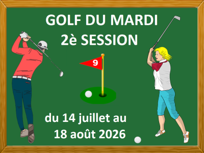 GOLF DU MARDI &lpar;9 TROUS&rpar; &ndash; SESSION 2